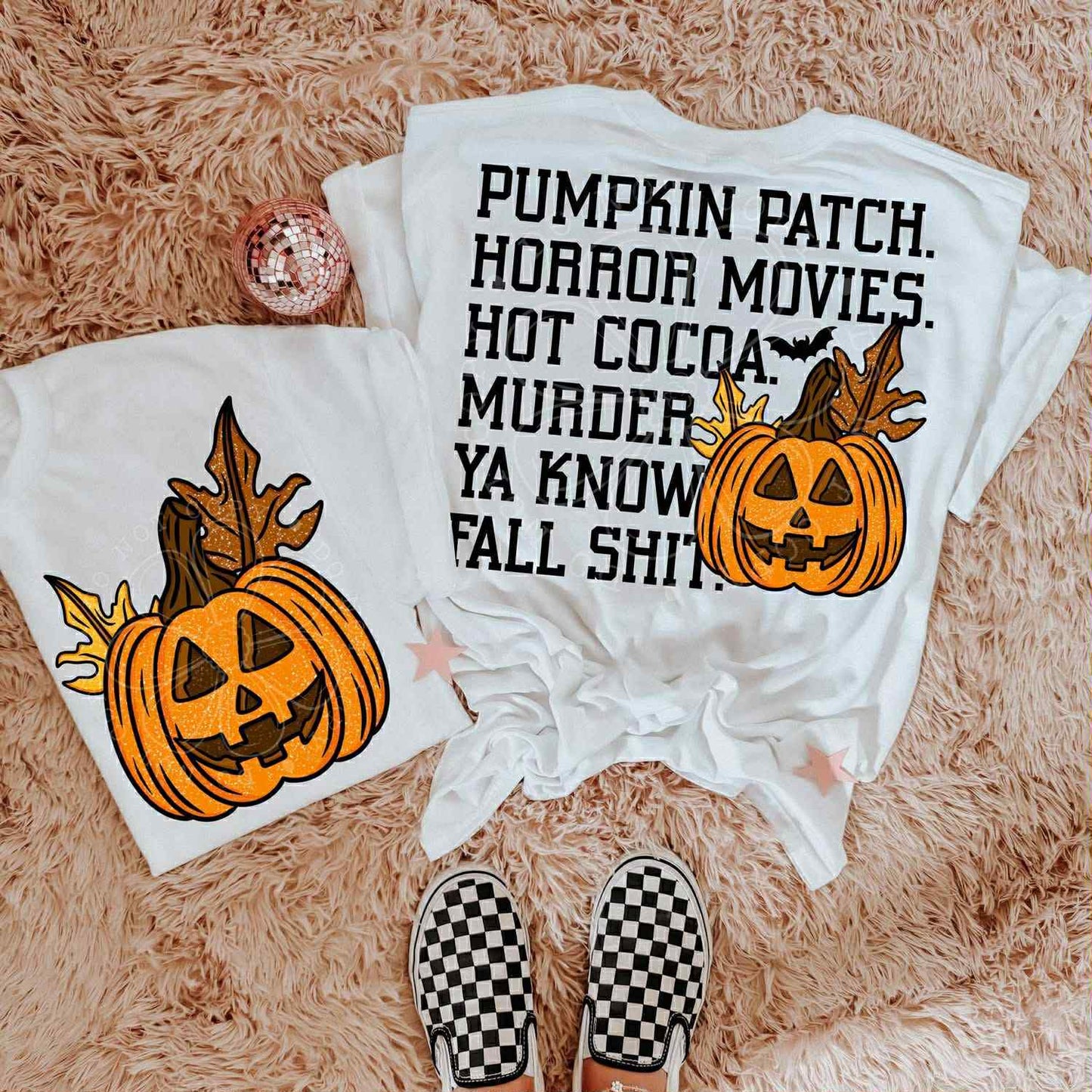 Pumpkin Patch, Horror Movies, Hot Cocoa. Murder, Ya Know, Fall Sh*t